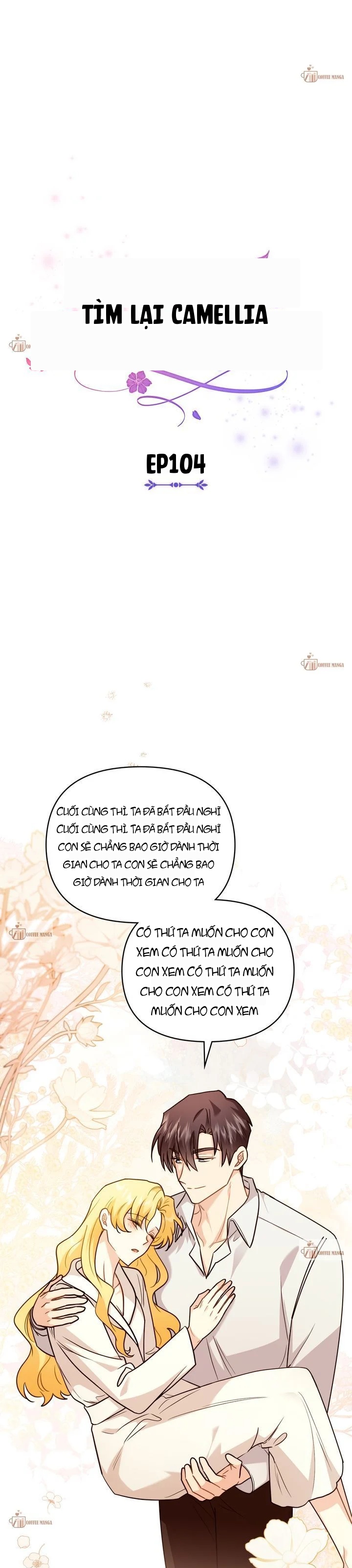 Tìm Lại Camellia Chapter 104 - 11