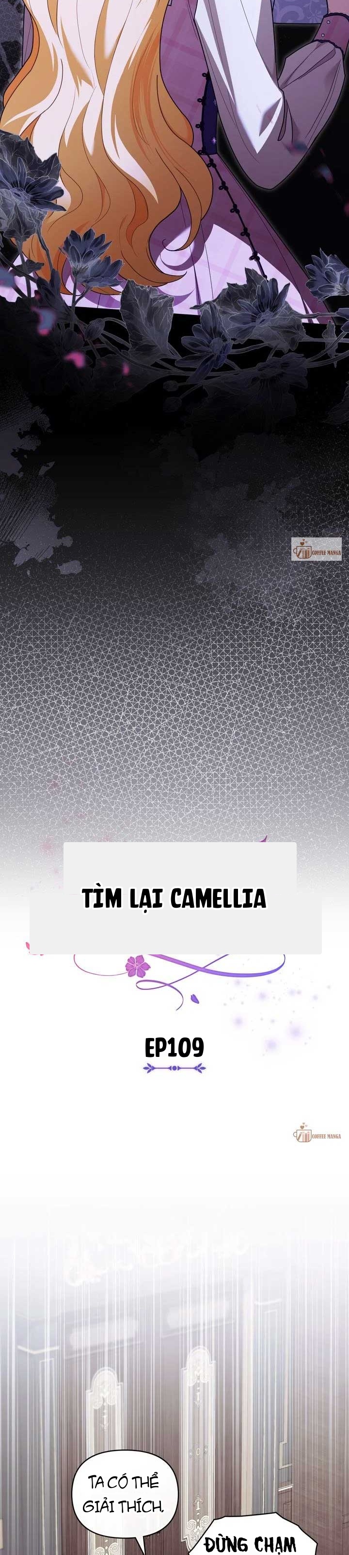 Tìm Lại Camellia Chapter 109 - 3