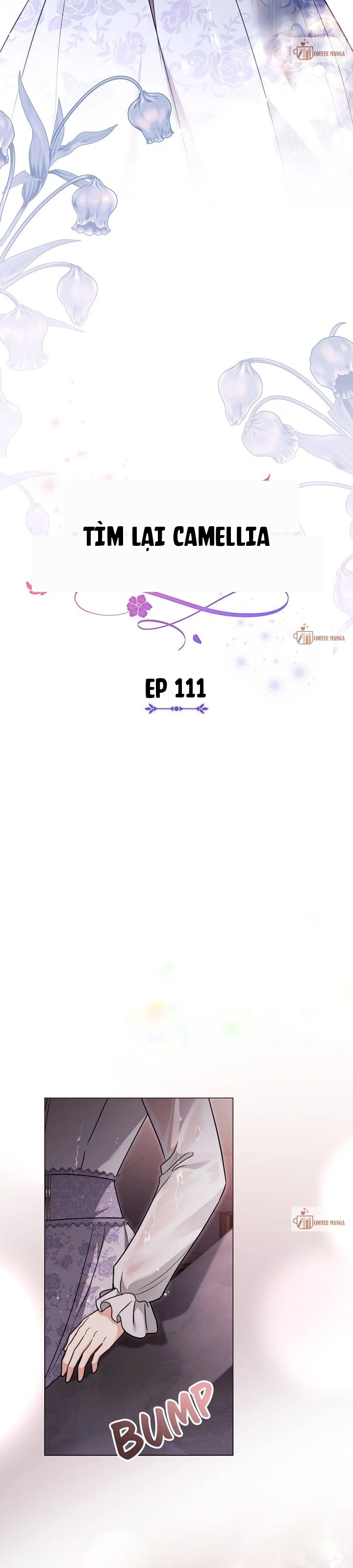 Tìm Lại Camellia Chapter 111 - 13