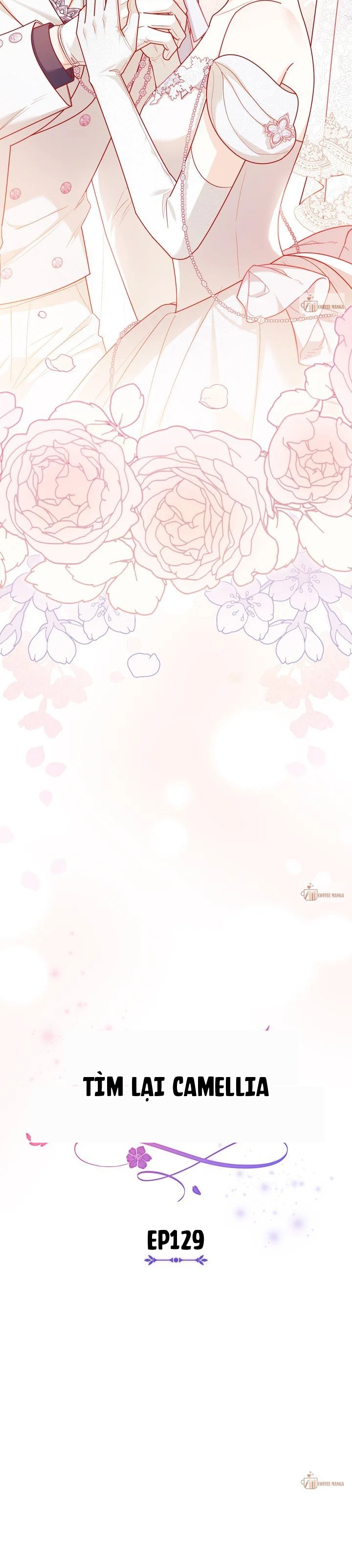 Tìm Lại Camellia Chapter 129 - 12