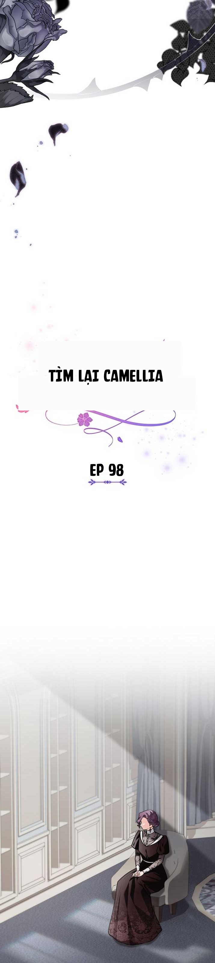 Tìm Lại Camellia Chapter 98 - 7
