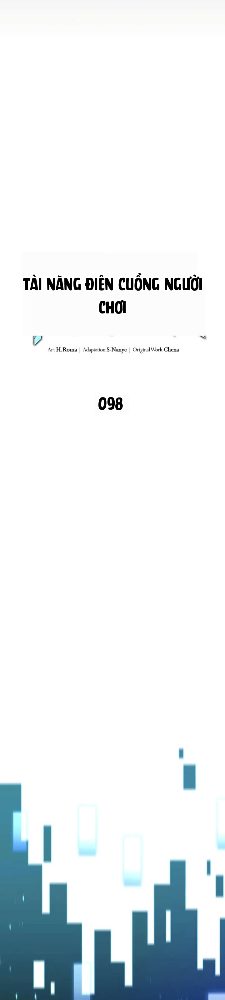 Người Chơi Tài Năng Điên Cuồng Chapter 98 - 18